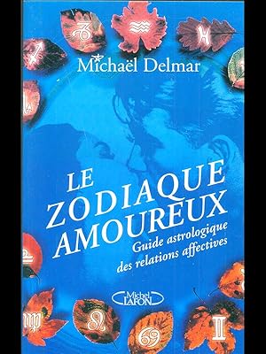 Image du vendeur pour Le zodiaque amoureux mis en vente par Librodifaccia