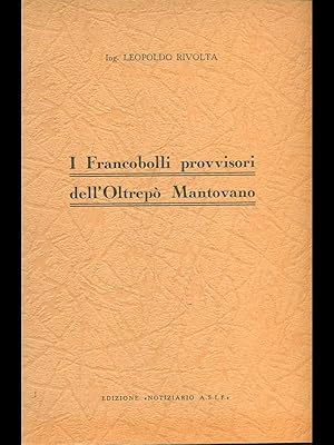 I francobolli provvisori dell'Oltrepo' Mantovano