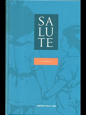 Salute vol. 16: il bambino