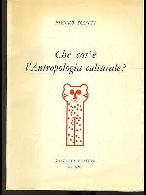 Imagen del vendedor de Che cos'e' l'antropologia culturale a la venta por Librodifaccia