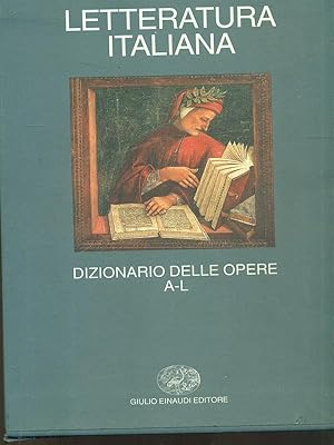 Bild des Verkufers fr Letteratura italiana: Dizionario delle opere A-L. zum Verkauf von Librodifaccia