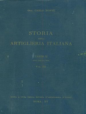 Storia della artiglieri italiana parte II vol. III