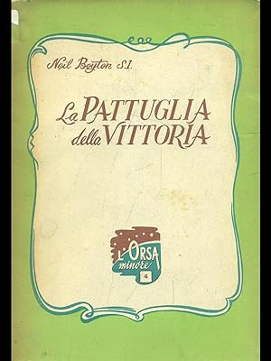Seller image for La pattuglia della vittoria for sale by Librodifaccia
