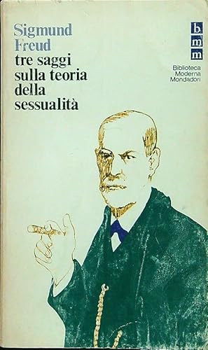 Seller image for Tre saggi sulla teoria della sessualita' for sale by Librodifaccia