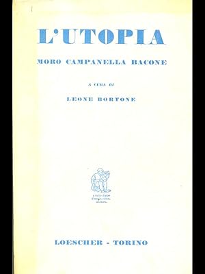 Bild des Verkufers fr L'Utopia - Moro Campanella Bacone zum Verkauf von Librodifaccia