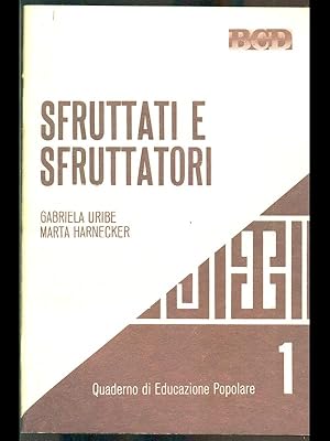 Seller image for Sfruttati e sfruttatori for sale by Librodifaccia