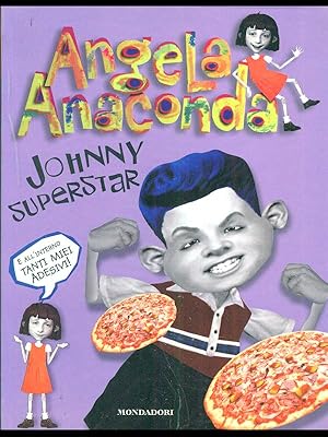 Bild des Verkufers fr Angela Anaconda - Johnny Superstar zum Verkauf von Librodifaccia