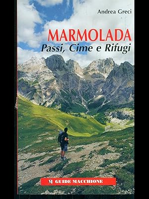 Bild des Verkufers fr Marmolada. Passi cime e rifugi zum Verkauf von Librodifaccia