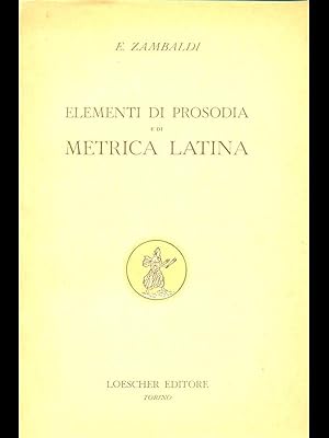 Immagine del venditore per Elementi di prosodia e di metrica latina venduto da Librodifaccia