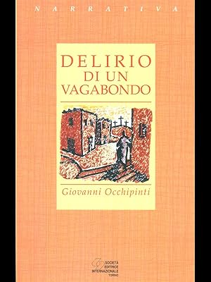 Bild des Verkufers fr Delirio di un vagabondo zum Verkauf von Librodifaccia