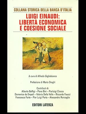 Bild des Verkufers fr Luigi Einaudi: liberta' economica e coesione sociale zum Verkauf von Librodifaccia