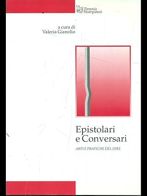 Image du vendeur pour Epistolari e conversari mis en vente par Librodifaccia