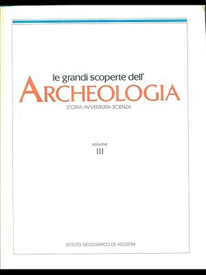 Le grandi scoperte dell'archeologia 3