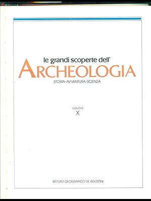 Le grandi scoperte dell'archeologia 10