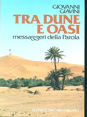 Image du vendeur pour Tra dune e oasi mis en vente par Librodifaccia