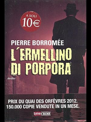 Bild des Verkufers fr L'ermellino di porpora zum Verkauf von Librodifaccia