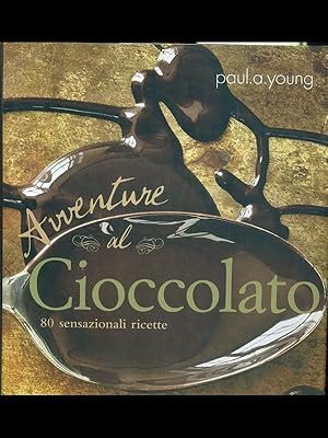 Bild des Verkufers fr Avventure al cioccolato zum Verkauf von Librodifaccia