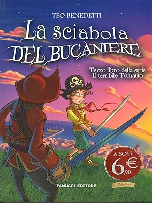 Bild des Verkufers fr La sciabola del Bucaniere zum Verkauf von Librodifaccia