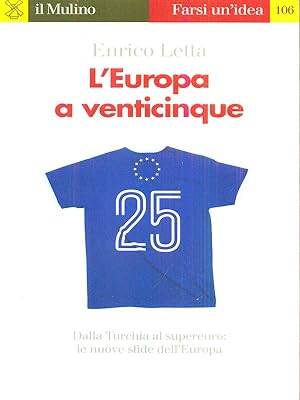 Bild des Verkufers fr L'Europa a venticinque zum Verkauf von Librodifaccia