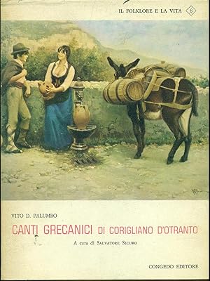 Bild des Verkufers fr Canti grecanici di Corigliano d'Otranto zum Verkauf von Librodifaccia