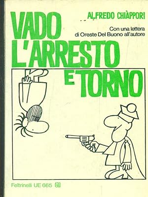 Vado, l'arresto e torno