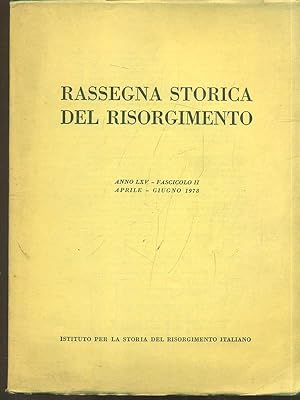 Rassegna storica del Risorgimento anno LXV fasc. II aprile giugno 1978