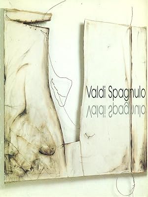 Bild des Verkufers fr Valdi Spagnulo zum Verkauf von Librodifaccia
