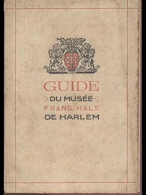 Guide du muse'e Frans Hals de Harlem