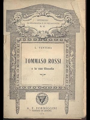 Bild des Verkufers fr Tommaso Rossi e la sua filosofia zum Verkauf von Librodifaccia