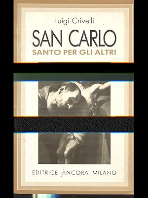 Image du vendeur pour San Carlo santo per gli altri mis en vente par Librodifaccia