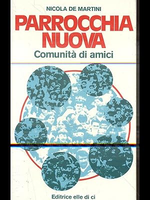 Seller image for Parrocchia nuova - Comunita' di amici for sale by Librodifaccia