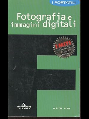 Bild des Verkufers fr Fotografia e immagini digitali zum Verkauf von Librodifaccia
