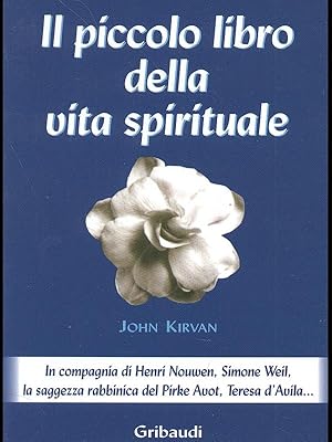 Bild des Verkufers fr Il piccolo libro della vita spirituale zum Verkauf von Librodifaccia