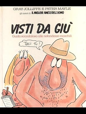 Bild des Verkufers fr Visti da giu' zum Verkauf von Librodifaccia