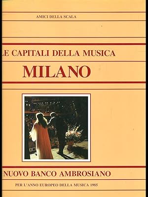 Seller image for Le capitali della musica: Milano for sale by Librodifaccia