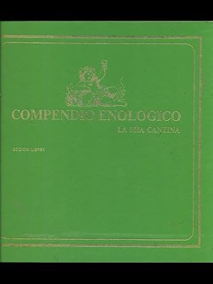 Imagen del vendedor de Compendio enologico. La mia cantina a la venta por Librodifaccia