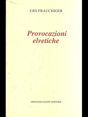 Provocazioni elvetiche