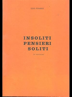 Insoliti pensieri soliti