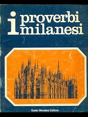 Bild des Verkufers fr I proverbi milanesi zum Verkauf von Librodifaccia