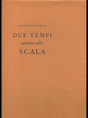 Imagen del vendedor de due tempi attorno alla Scala a la venta por Librodifaccia