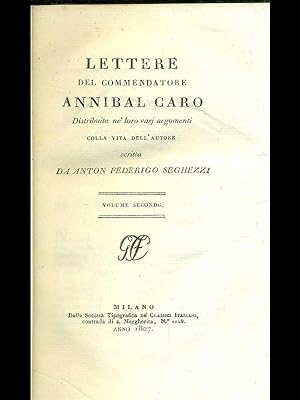 Seller image for Lettere del commendatore Annibal Caro for sale by Librodifaccia