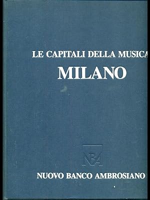 Seller image for Le capitali della musica - Milano for sale by Librodifaccia