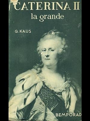 Seller image for Caterina II la grande for sale by Librodifaccia