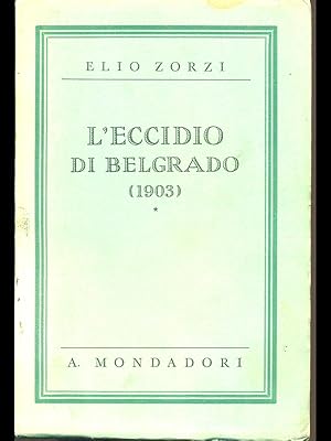 Imagen del vendedor de L'eccidio di Belgrado 1903 a la venta por Librodifaccia