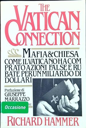 Immagine del venditore per The Vatican connection venduto da Librodifaccia