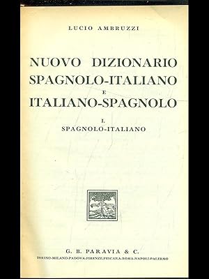 Bild des Verkufers fr Nuovo dizionario italiano-spagnolo zum Verkauf von Librodifaccia