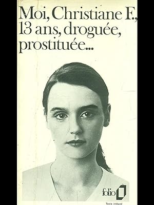 Image du vendeur pour Moi, christiane F. 13 ans, droguee, prostituee. mis en vente par Librodifaccia