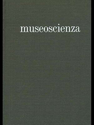 Seller image for Museoscienza for sale by Librodifaccia