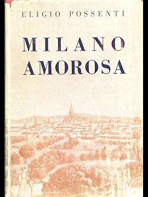 Seller image for Milano amorosa for sale by Librodifaccia