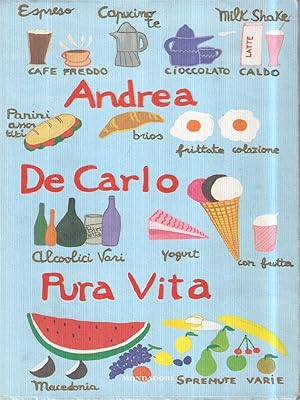 Bild des Verkufers fr Pura vita. zum Verkauf von Librodifaccia